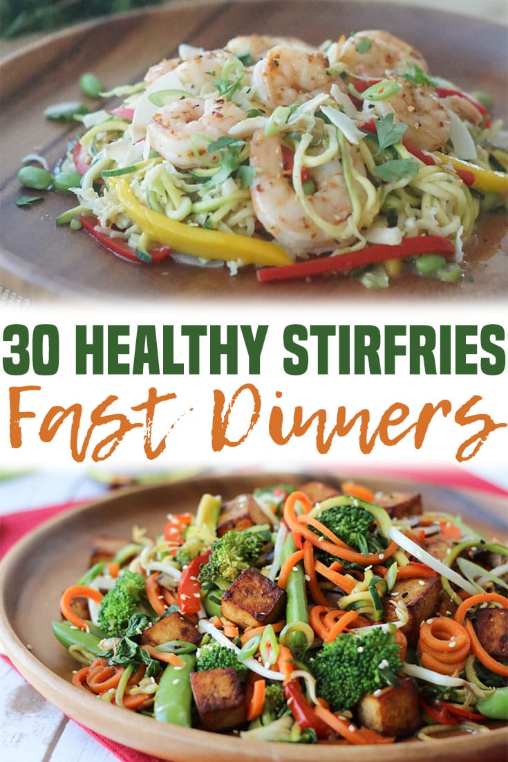 30 healthy stir fry recipes that are easy to make and made with beef, chicken, pork, shrimp and veggies.